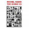 MICHEL HADDI THE ICONIC 50